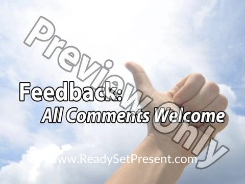 Feedback: Comments Welcome