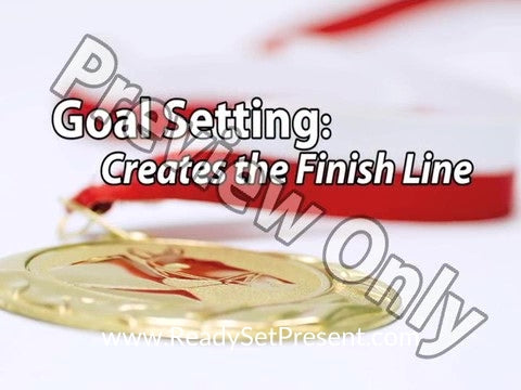 Goal Setting: Creates The Finish Line