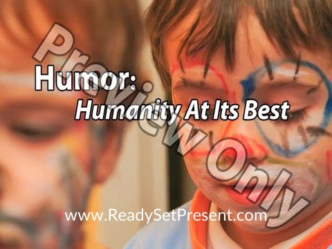 Humor: Humanity At Its Best