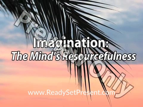 Imagination: Reality's Playground