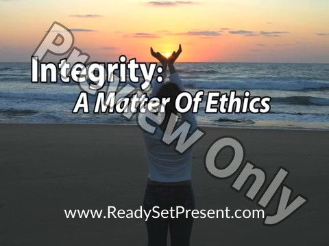 Integrity: A Matter Of Ethics