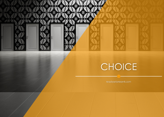 Choice PowerPoint Quotes