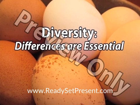 Diversity: Differences Are Essential