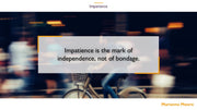 Impatience PowerPoint Quotes