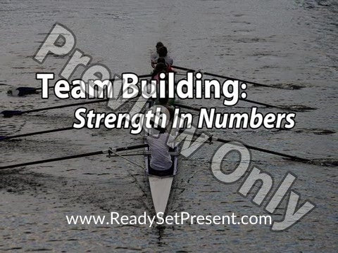 Team Building: Strength In Numbers