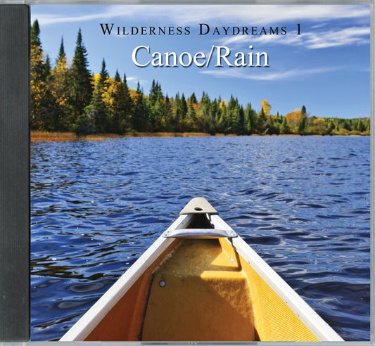 Wilderness Daydreams 1: Canoe/Rain