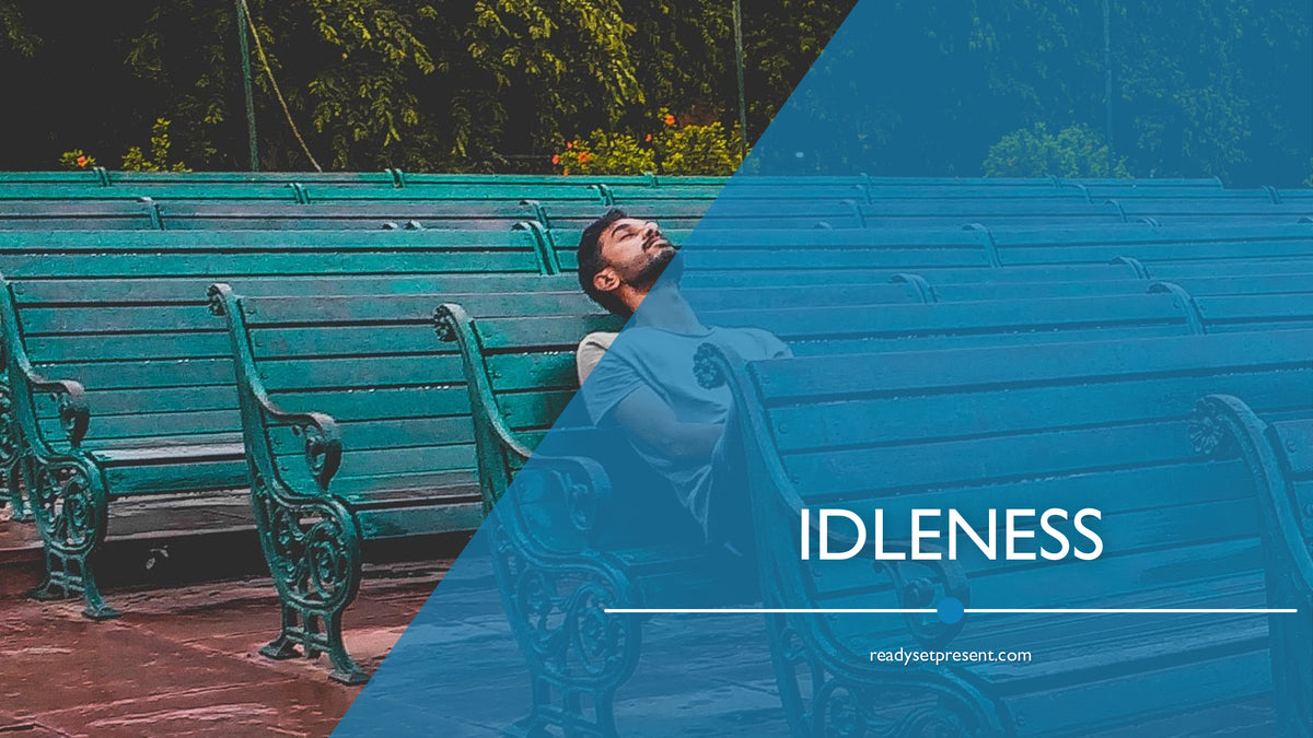Idleness PowerPoint Quotes