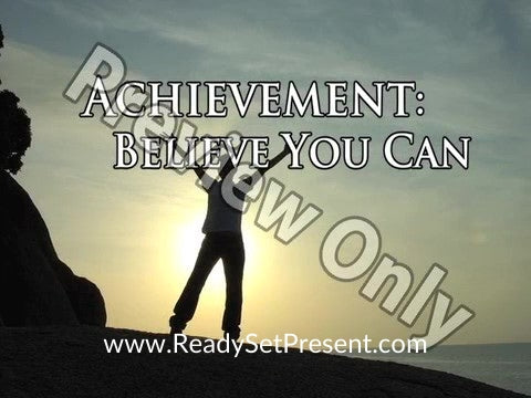 Achievement: Believe You Can