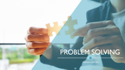 Problem Solving PowerPoint Presentation