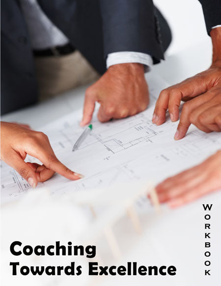 Coaching Towards Excellence (Workbook)