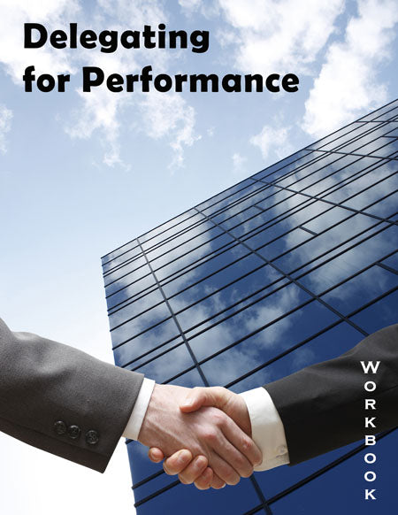 Delegating for Performance (Workbook)